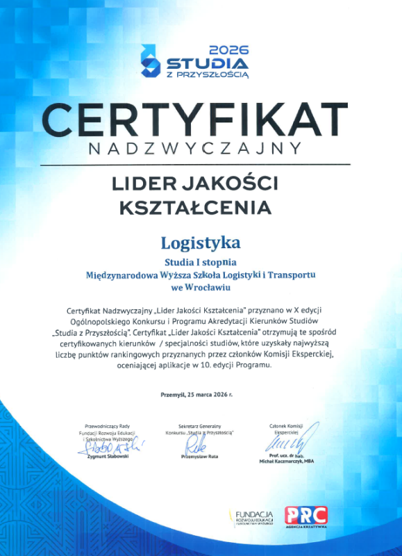 STUDIA Z PRZYSZŁOŚCIĄ – CERTYFIKAT AKREDYTACYJNY NA KIERUNKU LOGISTYKA
