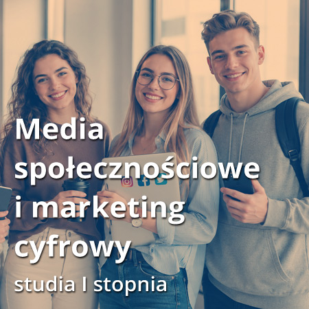 Media społecznościowe i marketing cyfrowy licencjackie