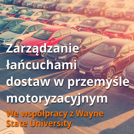 Zarządzanie łańcuchami dostaw w przemyśle motoryzacyjnym